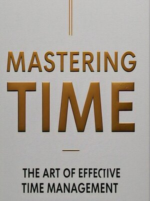 cover image of Mastering Time